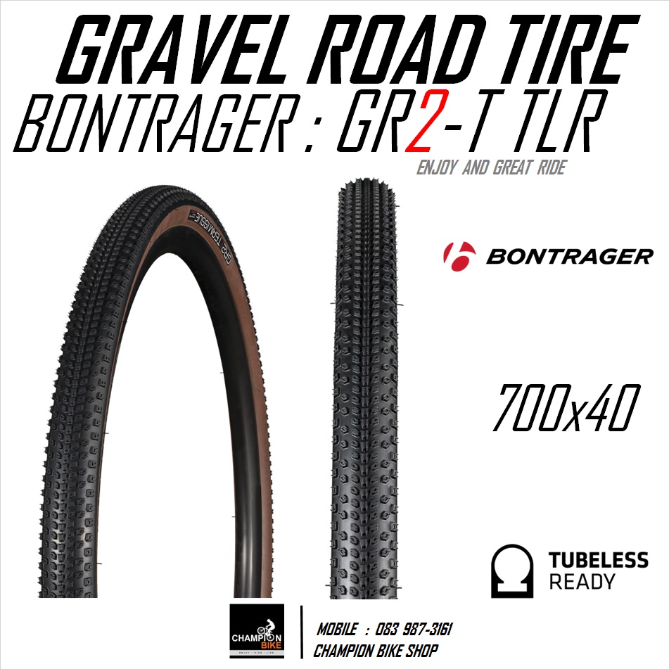 ยางกราเวล BONTRAGER : GR2 700x40 TLR TEAM ISSUE GRAVEL ROAD TIRE ขอบพับ