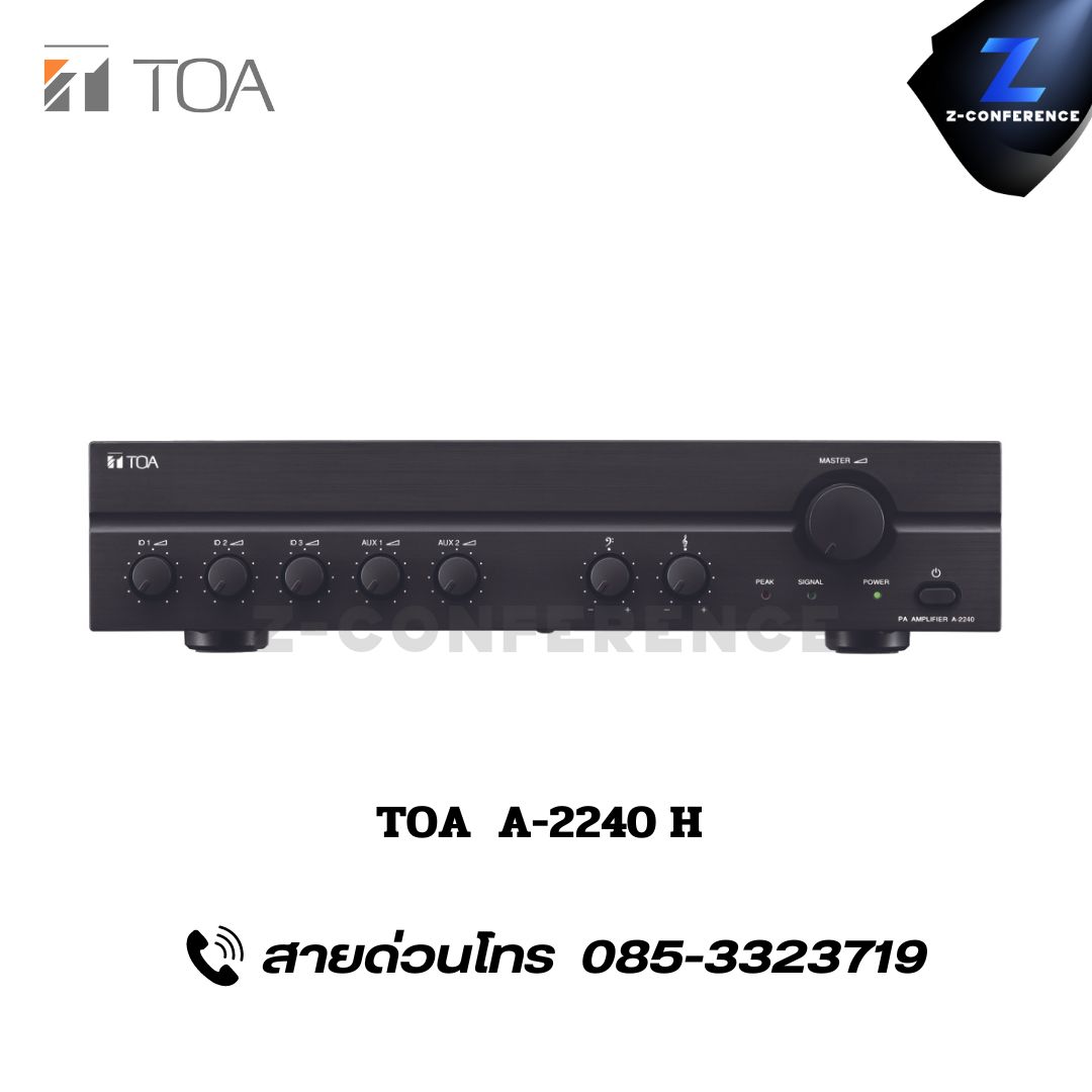 TOA A-2240 H Mixer Power Amplifier มิกเซอร์ , mixer , มิกเครื่องเสียง , มิกเซอร์ดิจิตอล , มิ๊กดิจิตอล , แอมป์ , amplifier, power amp, power amplifier