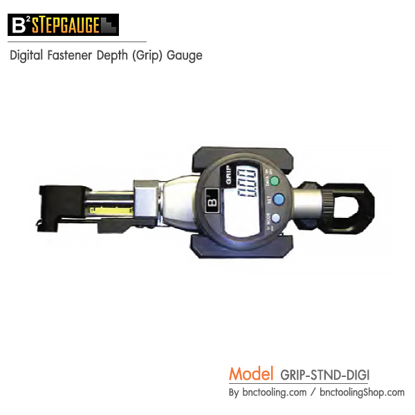 B² STEP GAUGE,Digital Fastener Depth (Grip) Gauge,GRIP-STND-DIGI