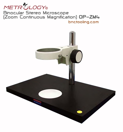 METROLOGY,Binocular Stereo Microscope (Zoom Continuous Magnification),OP-ZM4