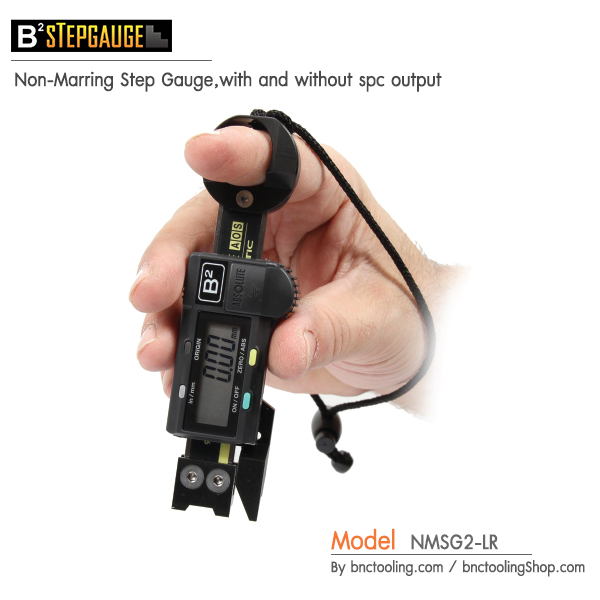 B² STEP GAUGE,Non-Marring Step Gauge,with and without spc output,NMSG2-LR
