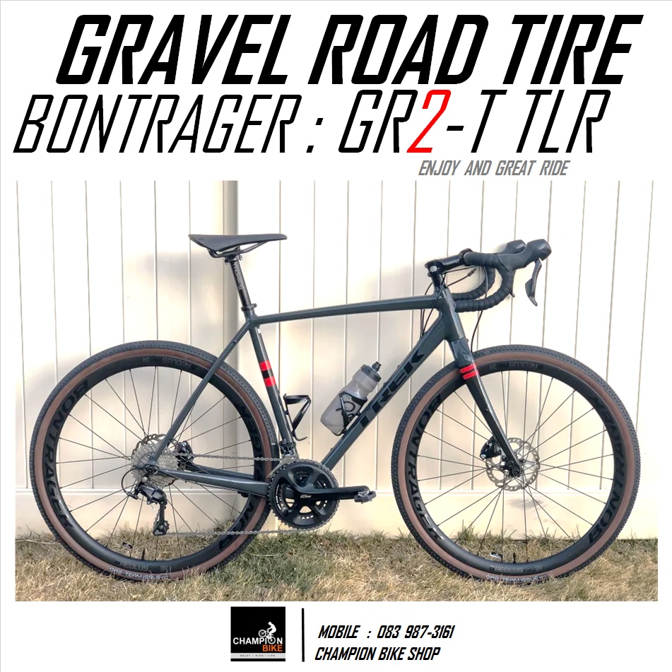 ยางกราเวล BONTRAGER : GR2 700x40 TLR TEAM ISSUE GRAVEL ROAD TIRE ขอบพับ