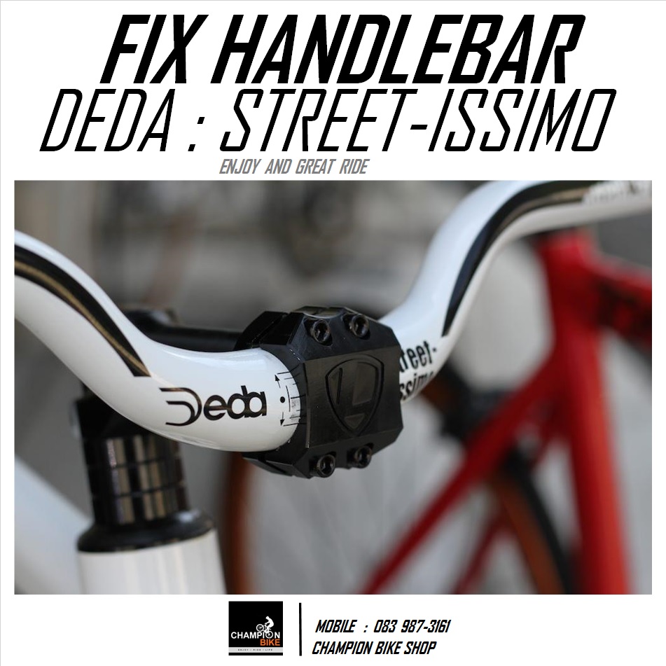 แฮนด์ยกรถฟิกเกียร์ สีขาว-ดำ DEDA : STREET-ISSIMO FIX GEAR RISE HANDLEBAR 31.7 / กว้าง 470mm.