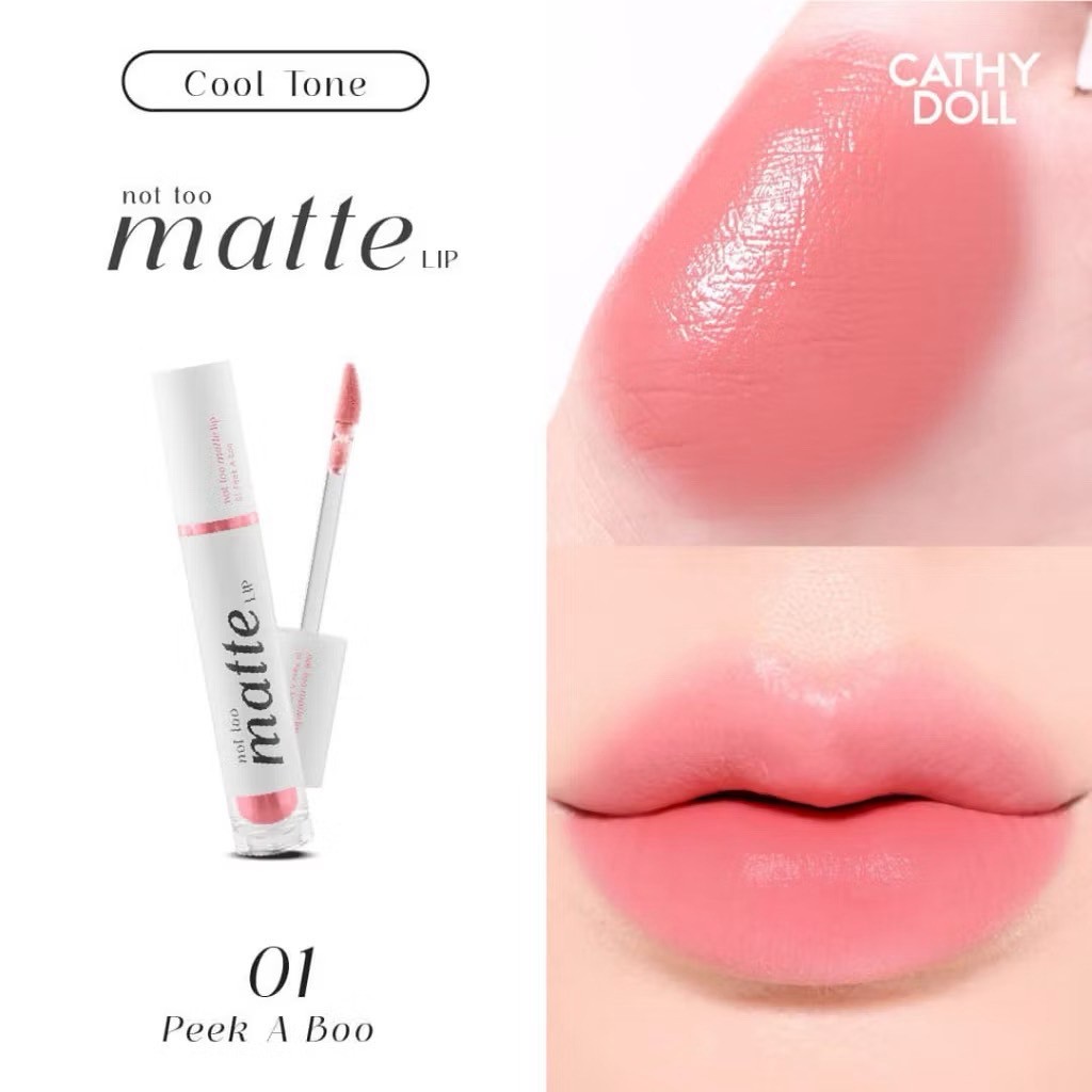 ลิป Cathy Doll Not Too Matte Lip 2.9 g💗 สี 01 Peek A Boo