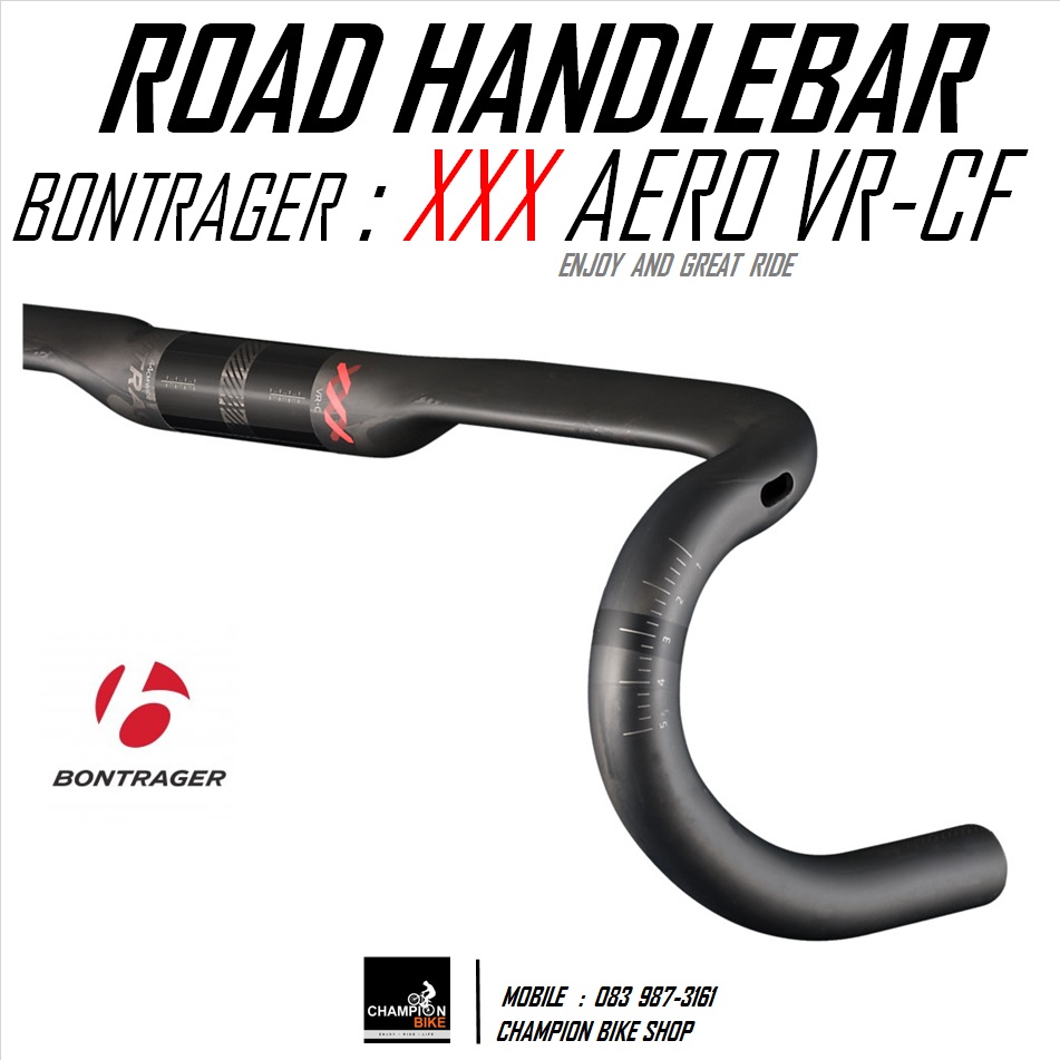 แฮนด์เสือหมอบทรงแอโร่ BONTRAGER : XXX CARBON AERO VR-CF ROAD HANDLEBAR 31.8 / 40cm