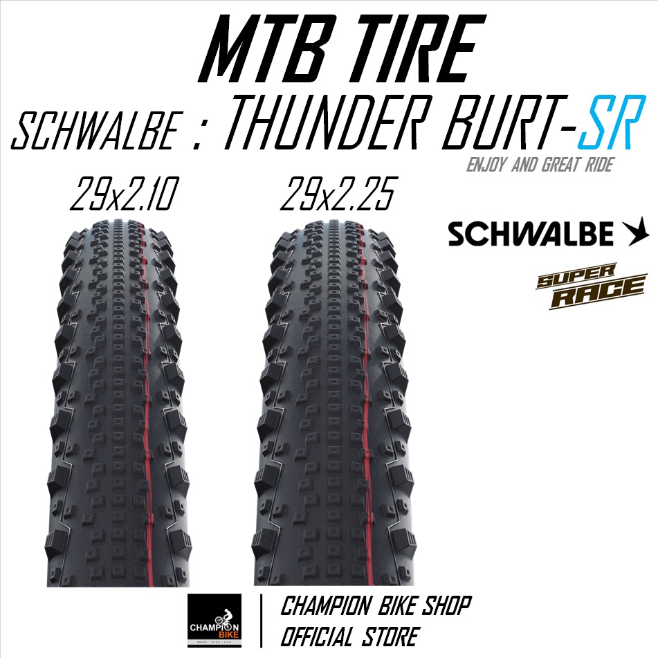 ยางเสือภูเขา29 SCHWALBE : THUNDER BURT-SUPER RACE TLE 29x2.10 / 29x2.25 TUBELESS MTB TIRE ขอบพับ