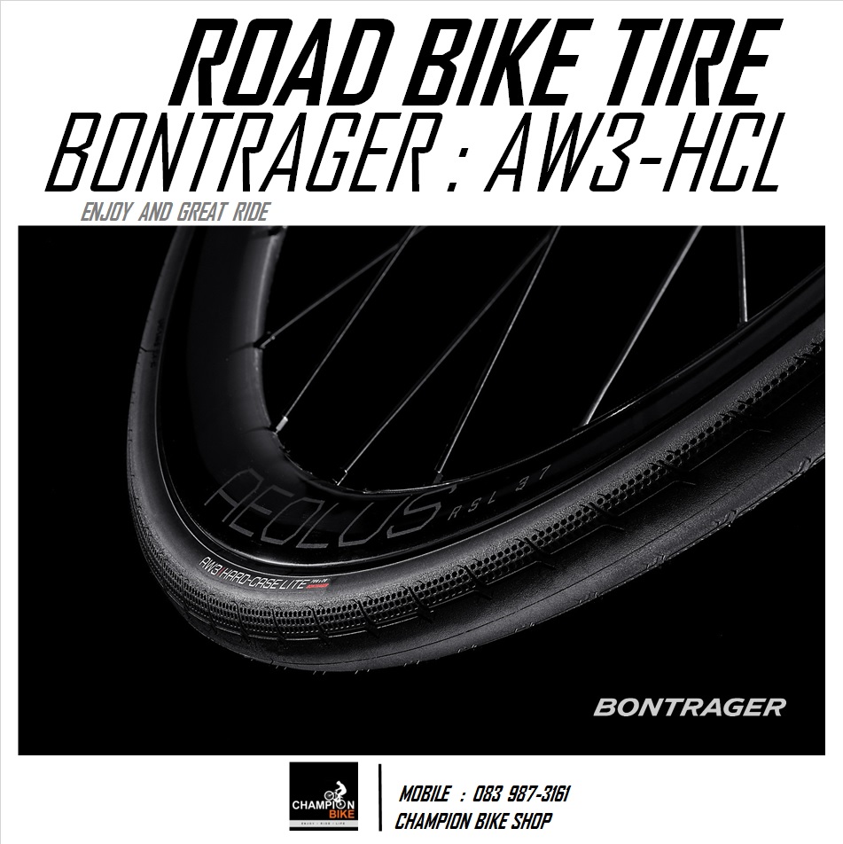 ยางเสือหมอบ มีกันหนามแบบเบา BONTRAGER : AW3 HCL 700x25 / 700x28 / 700x32 ROAD BIKE TIRE ขอบพับ