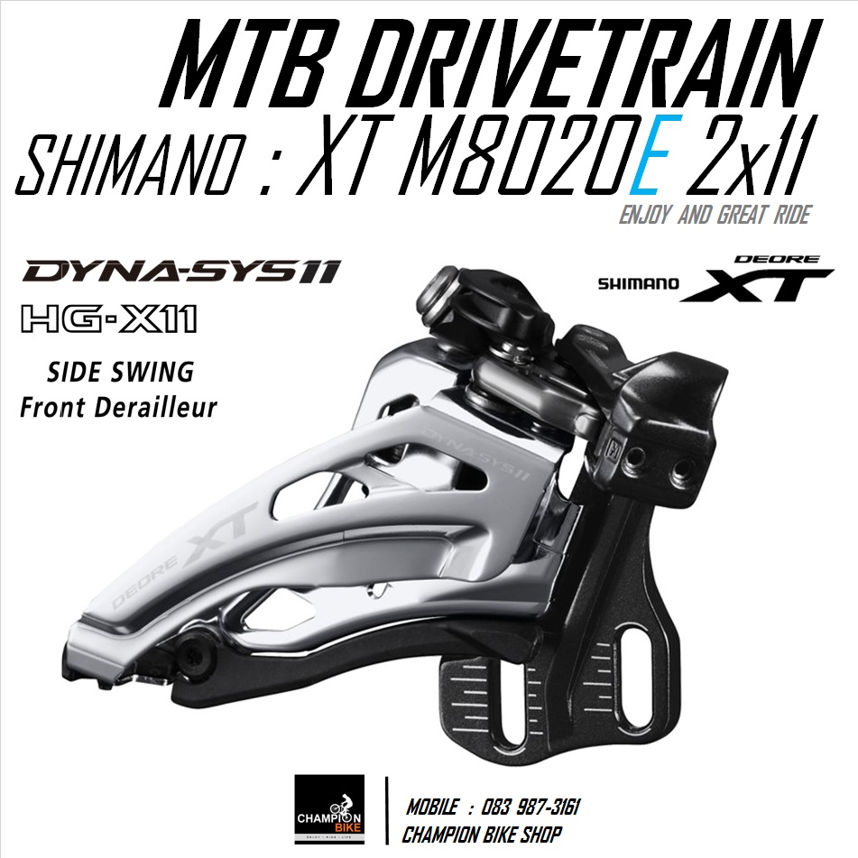 สับจาน-E TYPE SIDE SWING XT 2x11 SPEED เสือภูเขา SHIMANO : XT FD-M8020-E 2x11 SPEED MTB FRONT DERAILLEUR