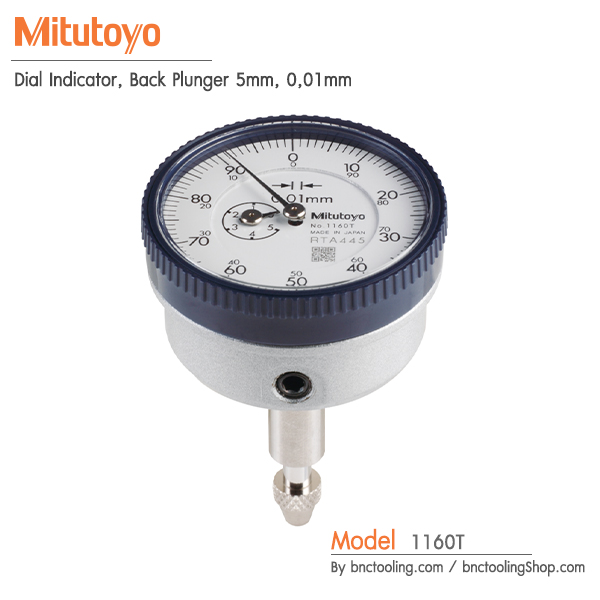 Mitutoyo,Dial Indicator, Back Plunger 5mm, 0,01mm,1160T