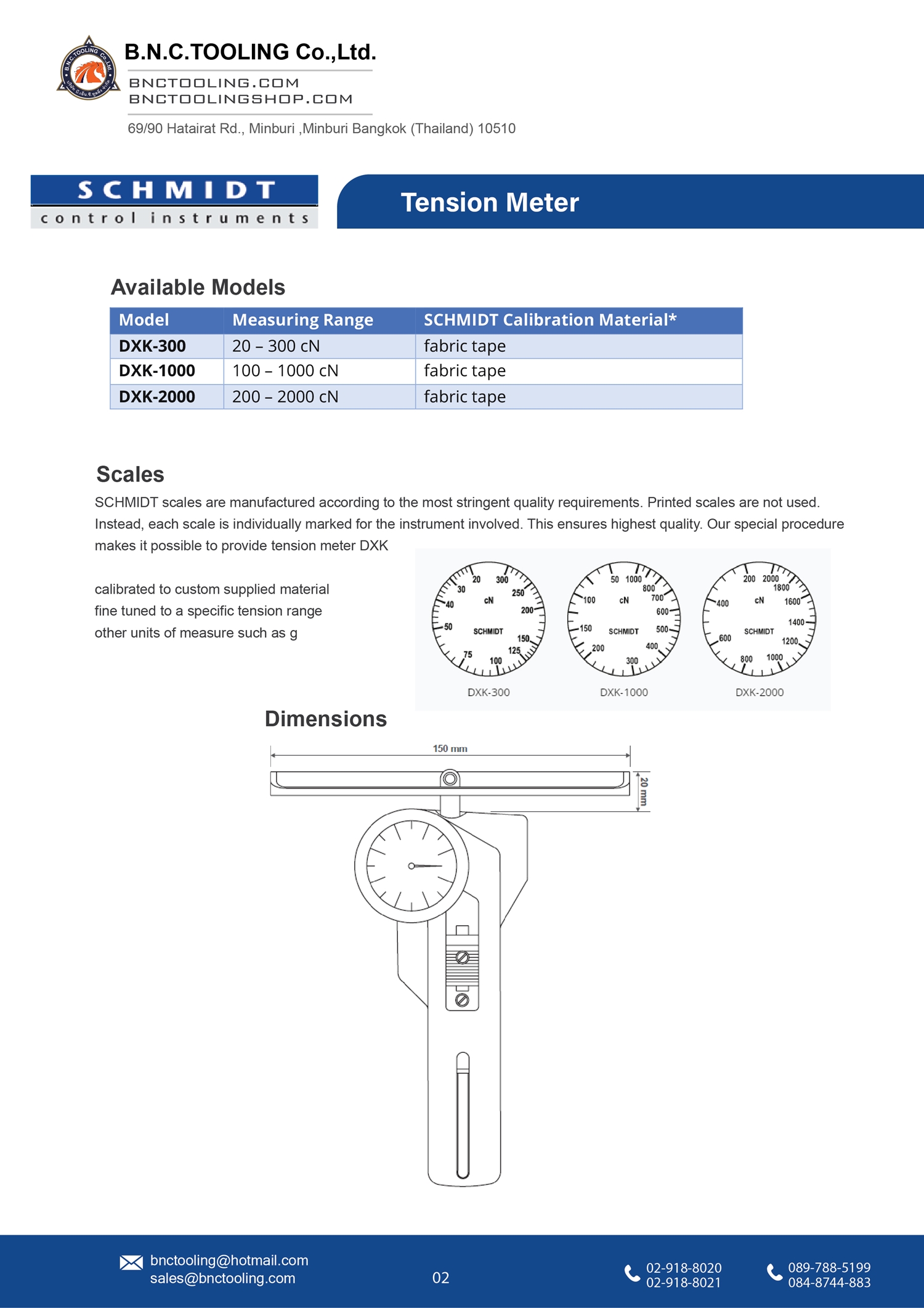 SCHMIDT,3 Tension ranges available from 20-300cN up to 200-2000cN,DXK