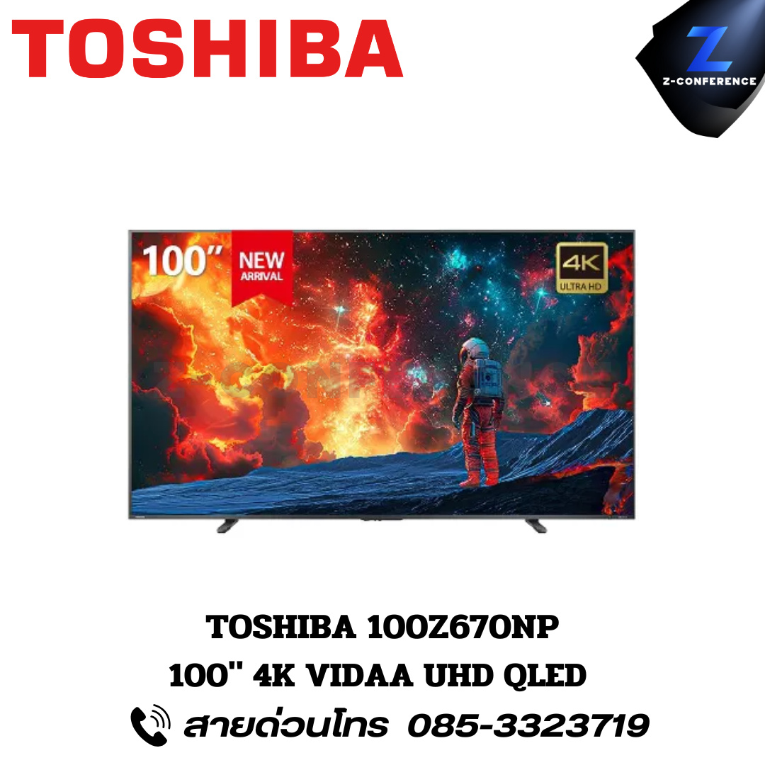 TOSHIBA 100Z670NP 100" VIDAA UHD QLED Smart TV ledtv, แอลอีดีทีวี, สมาร์ทีวี, 100 นิ้ว,