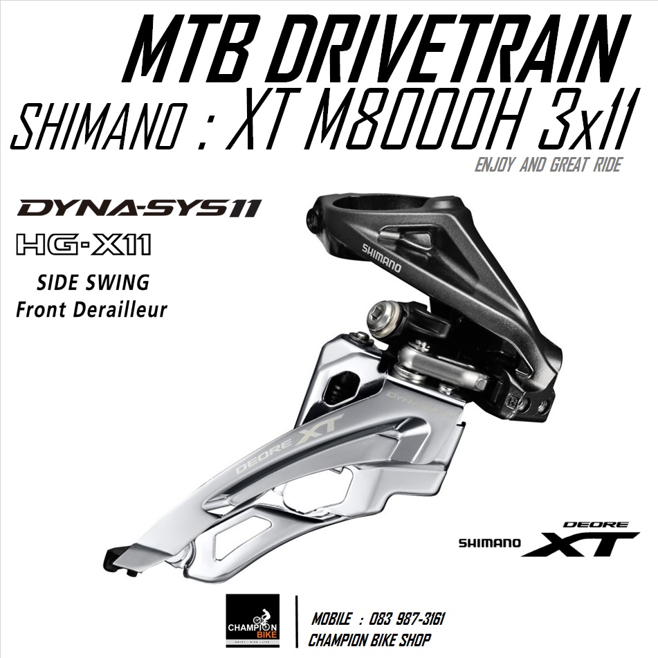 สับจาน-รัดบน (ดึงข้าง) SIDE SWING XT 3x11 SPEED เสือภูเขา SHIMANO : XT FD-M8000-H 3x11 SPEED MTB FRONT DERAILLEUR