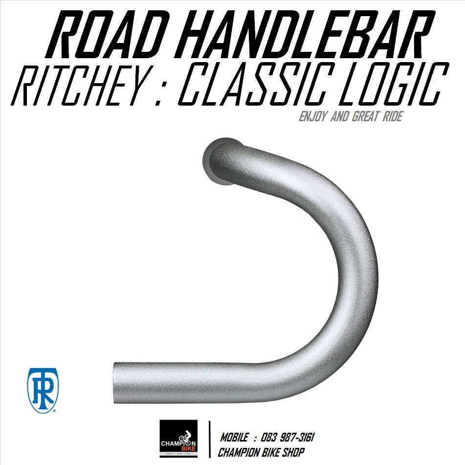 แฮนด์เสือหมอบสีเงิน RITCHEY : CLASSIC LOGIC CURVE ROAD HANDLEBAR 31.8 / 40cm. / สีเงิน