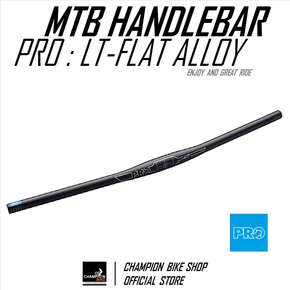 แฮนด์ตรงเสือภูเขา PRO : LT FLAT / MTB FLAT HANDLEBAR 31.8 / กว้าง 720mm