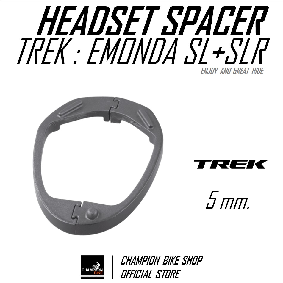 แหวนรองคอTREK EMONDA SL DISC + SLR DISC + MADONE SL DISC (GEN 6) หนา 5mm HEADSET SPACER FOR STD. & INTEGRATED HANDLEBAR