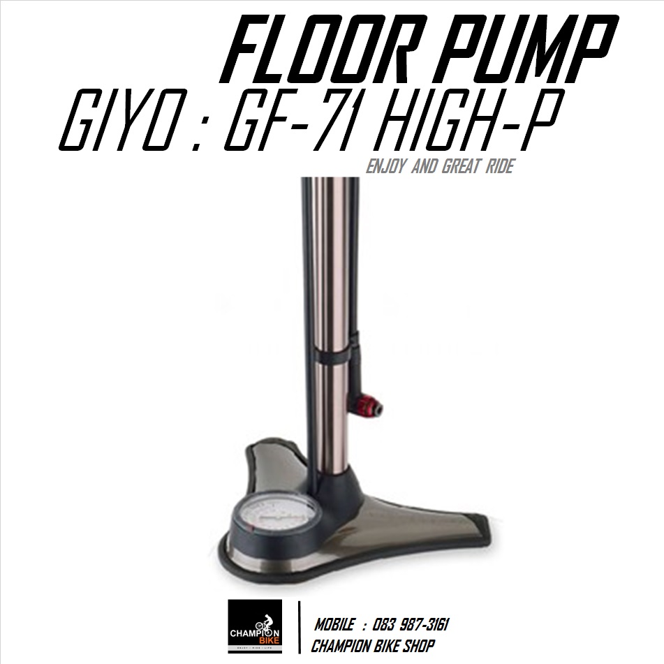 สูบลมจักรยาน แบบแรงดันสูง GIYO : GF-71 HIGH PRESSURE FLOOR PUMP