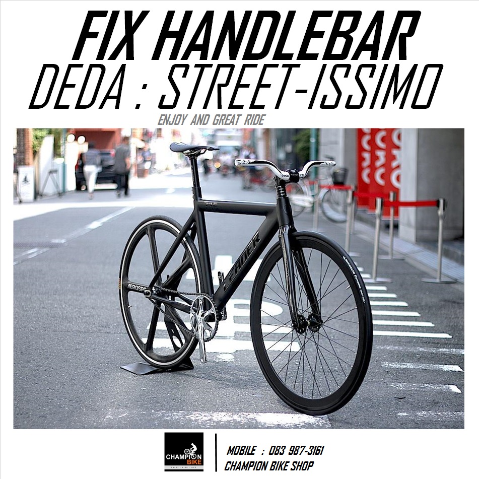 แฮนด์ยกรถฟิกเกียร์ สีขาว-ดำ DEDA : STREET-ISSIMO FIX GEAR RISE HANDLEBAR 31.7 / กว้าง 470mm.