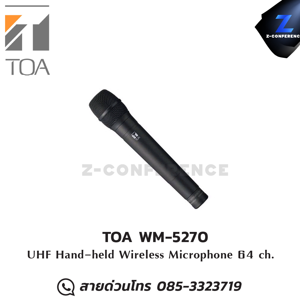 TOA WM-5270 ไมโครโฟนมือถือไร้สาย UHF Hand-held Wireless Microphone 64 ch. microphone, mic, ไมค์, ไมโครโฟน, ไมค์ลอย, ไมค์โครโฟนไร้สาย, ไมค์ร้องเพลง , ไมโครโฟนไร้สาย