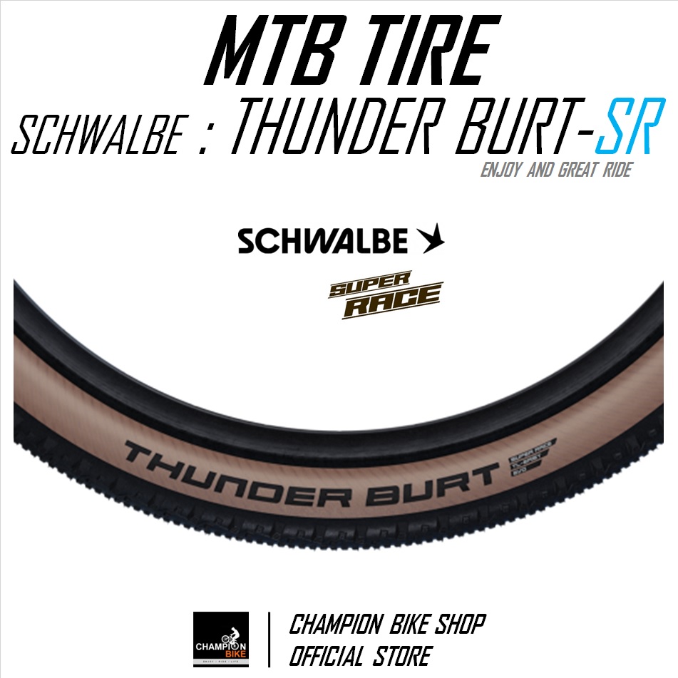 ยางเสือภูเขา29 SCHWALBE : THUNDER BURT-SUPER RACE TLE 29x2.10 / 29x2.25 TUBELESS MTB TIRE ขอบพับ