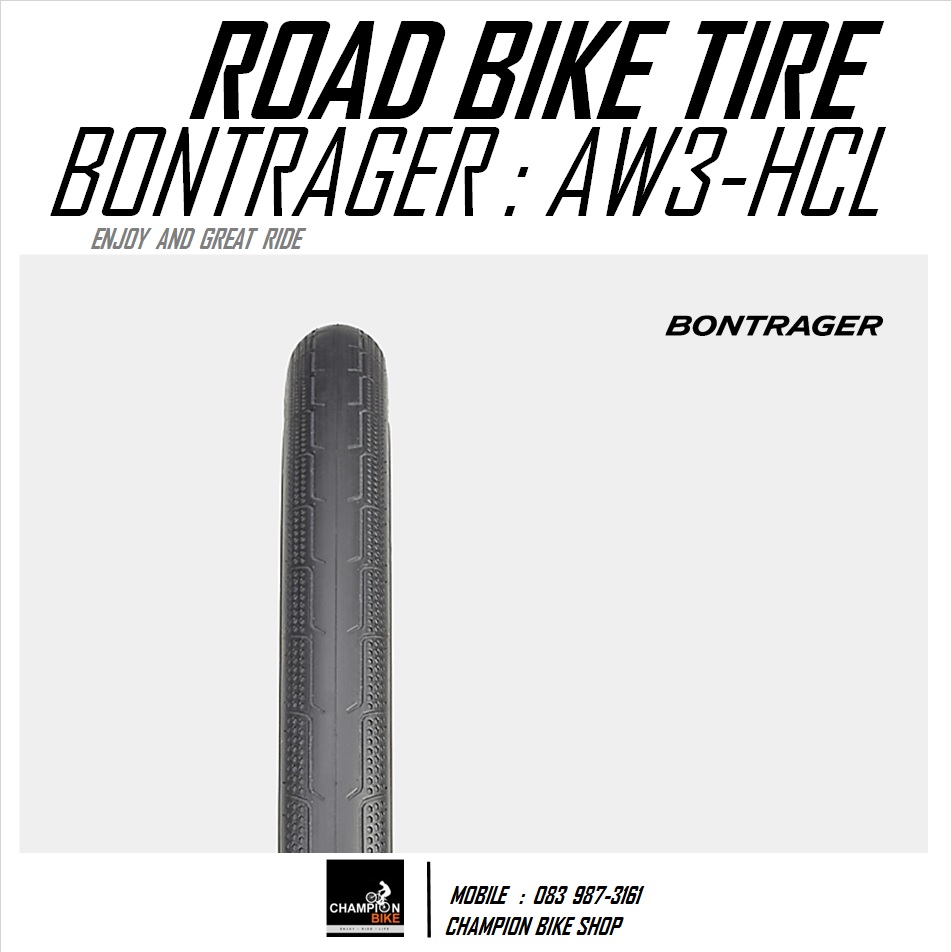 ยางเสือหมอบ มีกันหนามแบบเบา BONTRAGER : AW3 HCL 700x25 / 700x28 / 700x32 ROAD BIKE TIRE ขอบพับ