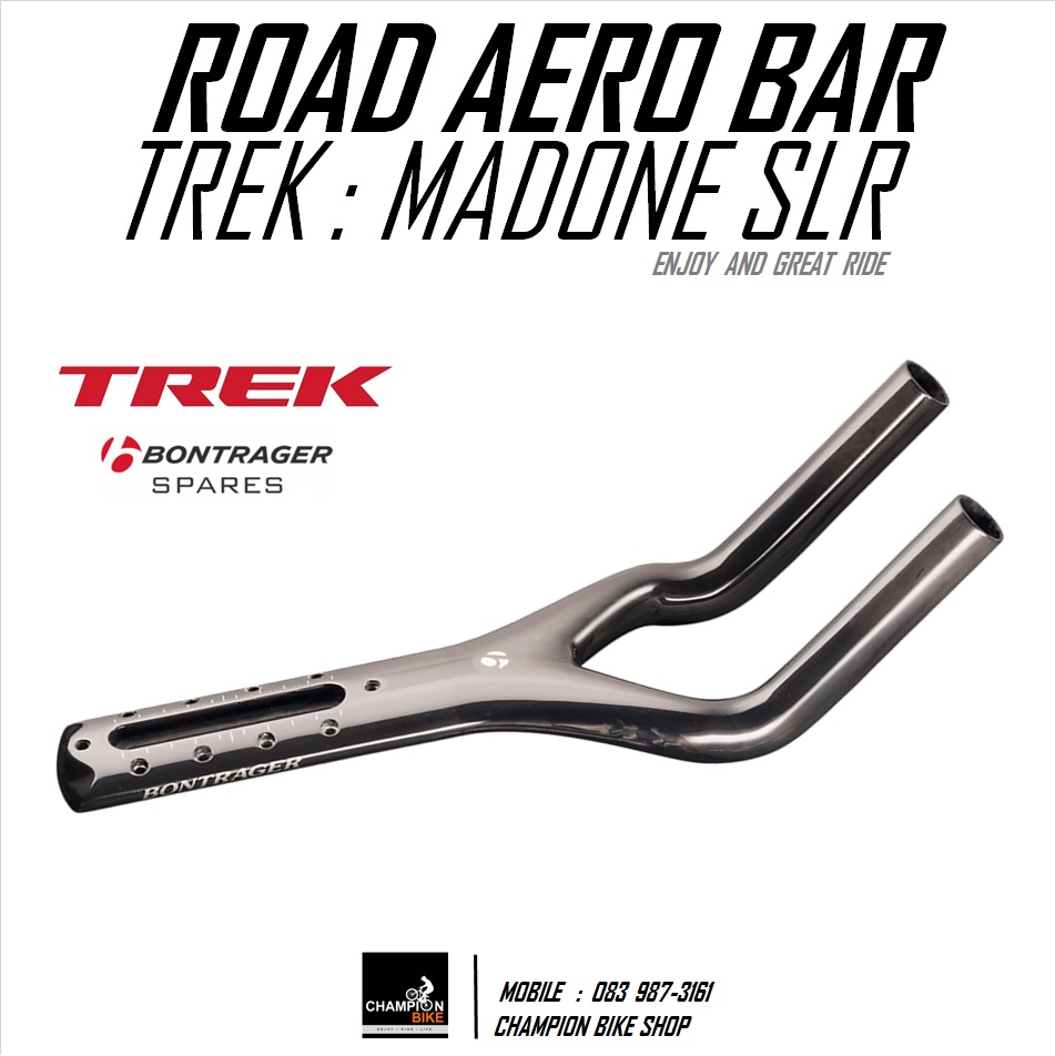 แอโร่บาร์เทรคมาโดน BONTRAGER : TREK MADONE SLR AERO BAR SET / TREK MADONE SPEED AERO BAR SET