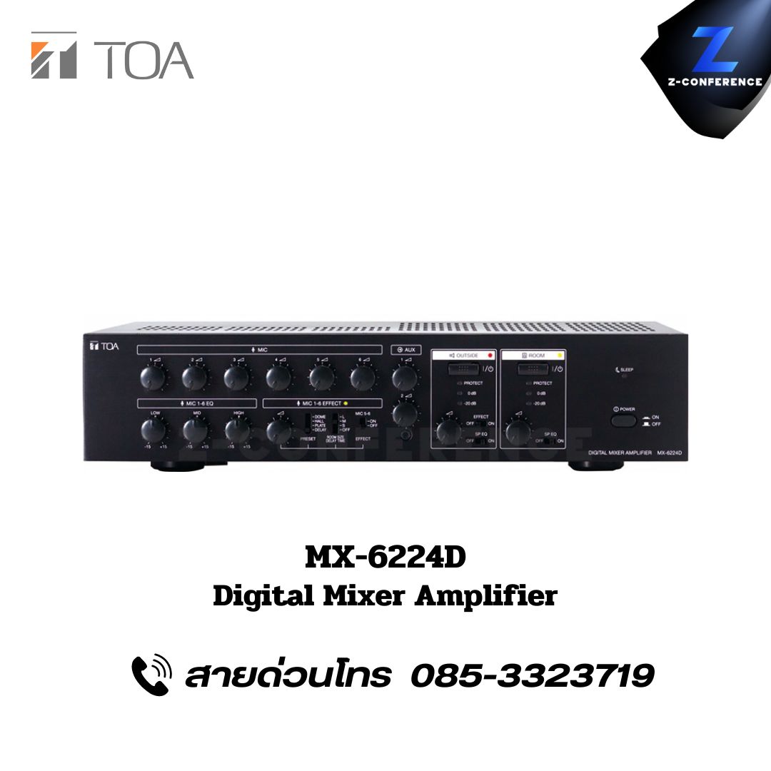 TOA MX-6224D Digital Mixer Amplifier มิกเซอร์ , mixer , มิกเครื่องเสียง , มิกเซอร์ดิจิตอล , มิ๊กดิจิตอล , แอมป์ , amplifier, power amp, power amplifier