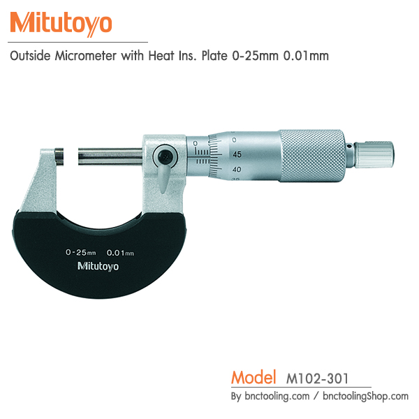 Mitutoyo,Outside Micrometer with Heat Ins. Plate 0-25mm 0.01mm,M102-301