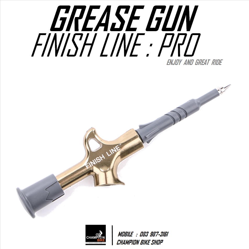 ปืนอัดจาระบีตลับลูกปืน FINISH LINE : PRO GREASE GUN