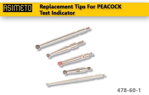 ASIMETO,P116,Replacement Tips For PEACOCK Test Indicator,478-60-1