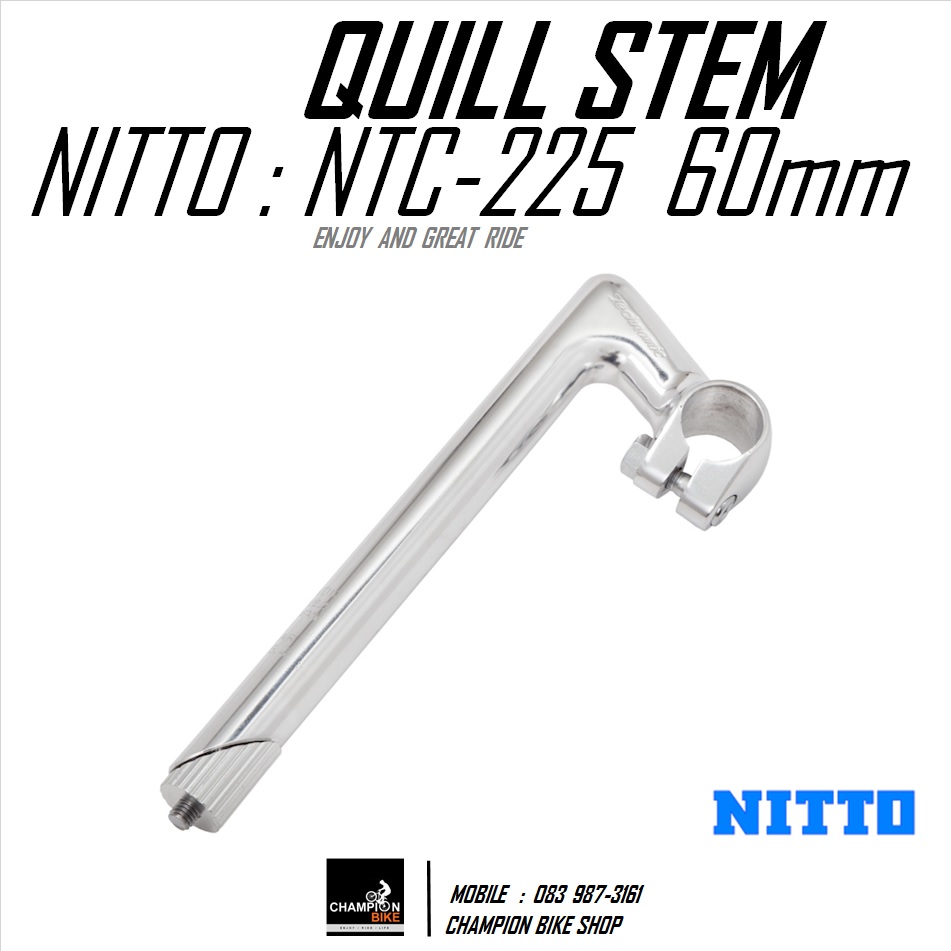 คอจุ่ม 22.2mm สีเงิน NITTO : TECHNOMIC NTC-225 QUILL STEM ยาว 60mm / สูง 225mm. / มุม 71 องศา / สำหรับแฮนด์ 25.4mm