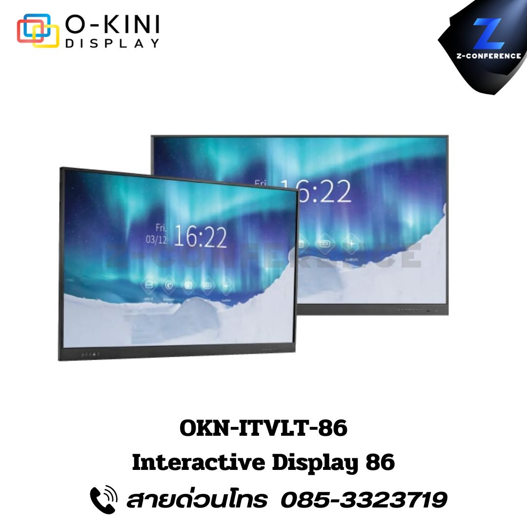 O-KINI OKN-ITVLT-86 LED INTERACTIVE TOUCHSCREEN 86" จอทัชสกรีน จออัจฉริยะ จอสัมผัส จอtouchscreen จอled