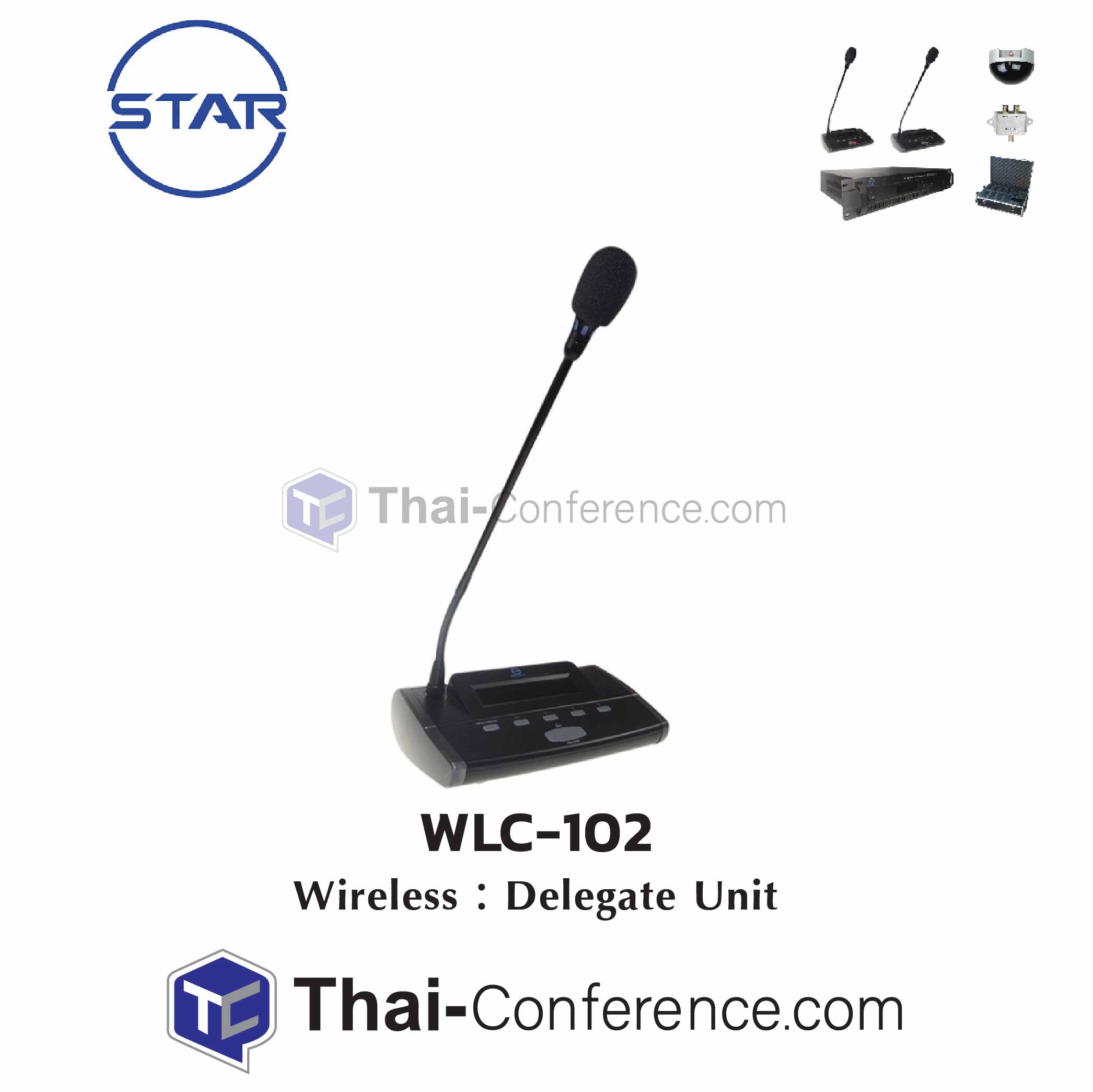 STAR WLC-102 ไมโครโฟนผู้เข้าร่วมประชุม infrared delegate microphone ไมค์ประชุม ชุดประชุม ไมค์ห้องประชุม ไมค์ประชุมไร้สาย ชุดประชุมไร้สาย microphone conference