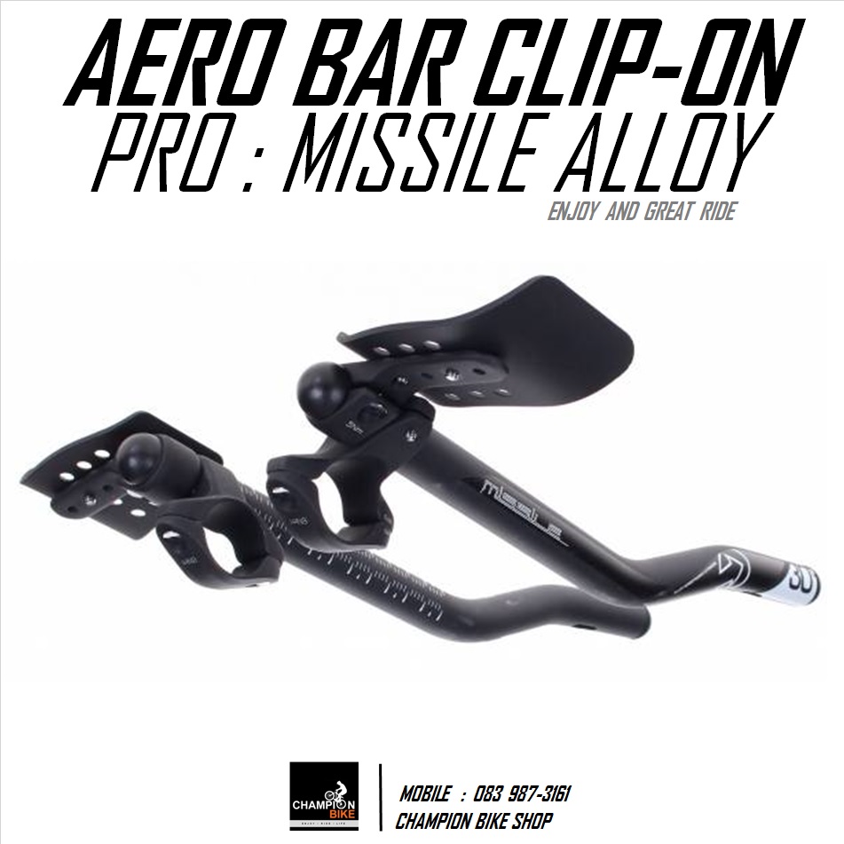 แอโร่บาร์เสือหมอบ ไตรบาร์ PRO : MISSILE ALLOY CLIP-ON AERO BAR / TRI-BAR ROAD,TRIATHLON, TT BIKE