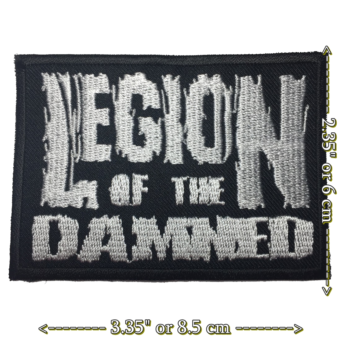 Legion of the Damned ตัวรีดติดเสื้อ อาร์มรีด อาร์มปัก ตกแต่งเสื้อผ้า หมวก กระเป๋า แจ๊คเก็ตยีนส์ Quote Embroidered Iron on Patch