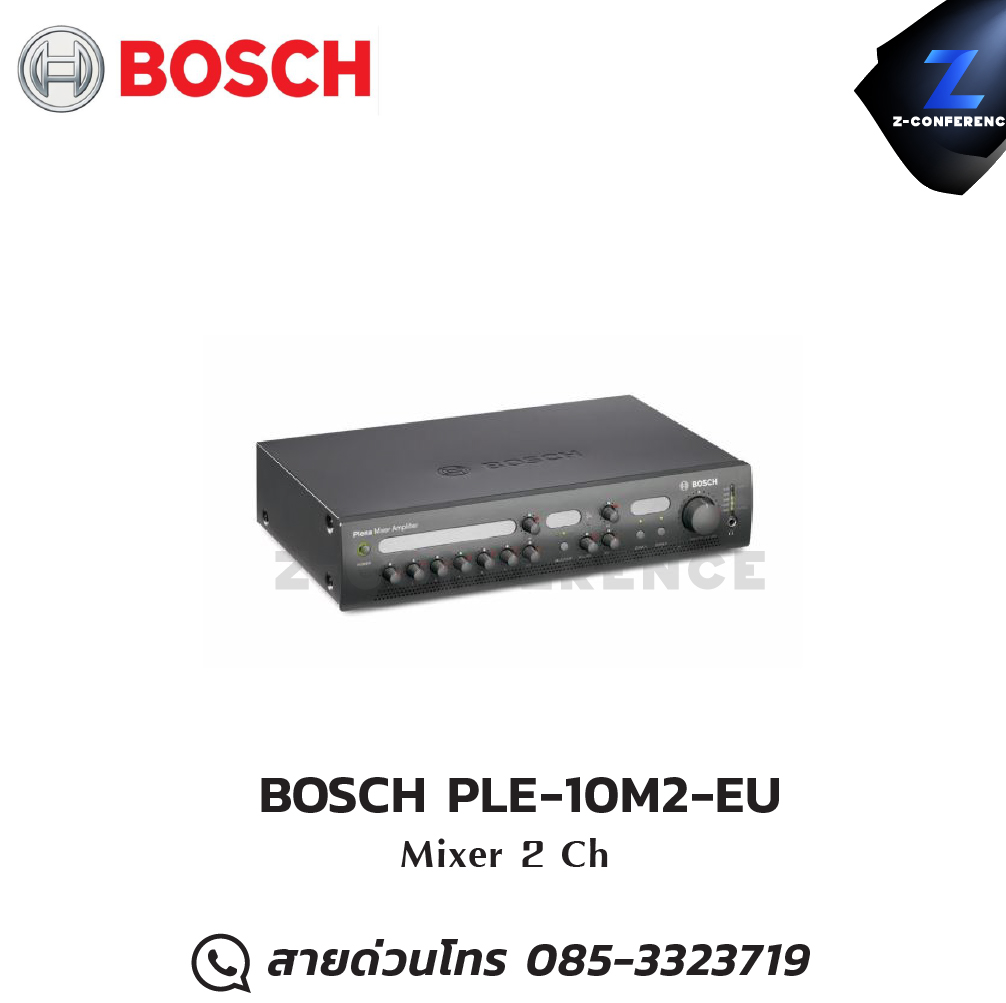 BOSCH PLE-10M2-EU Mixer มิกเซอร์ , mixer , มิกเครื่องเสียง , มิกเซอร์ดิจิตอล , มิ๊กดิจิตอล , แอมป์ , amplifier, power amp, power amplifier