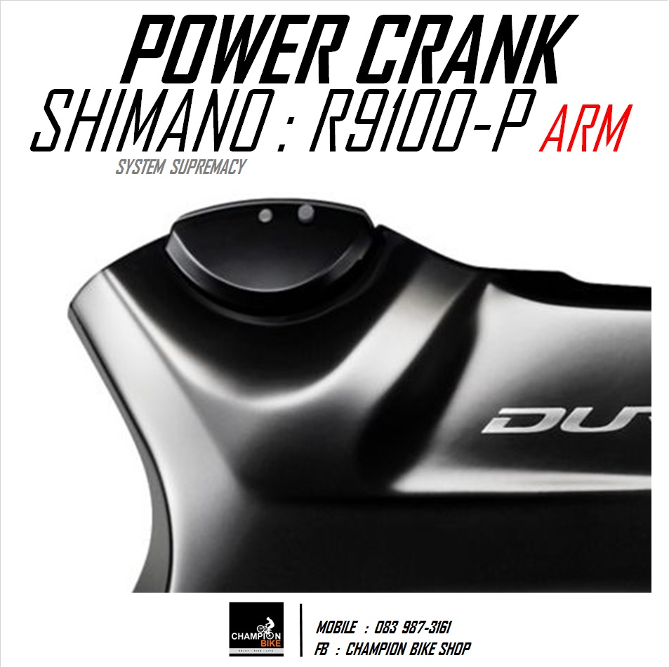 ขาจานหน้าวัดวัตต์ SHIMANO : DURA-ACE R9100-P POWER METERS ARM CRANKSET (ไม่รวมใบจาน)