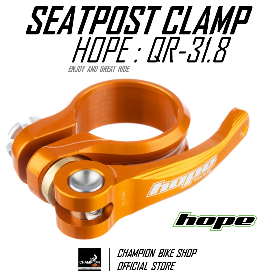 รัดหลักอาน แบบปลดเร็ว HOPE : QR 31.8 SEATPORT CLAMP สีส้ม