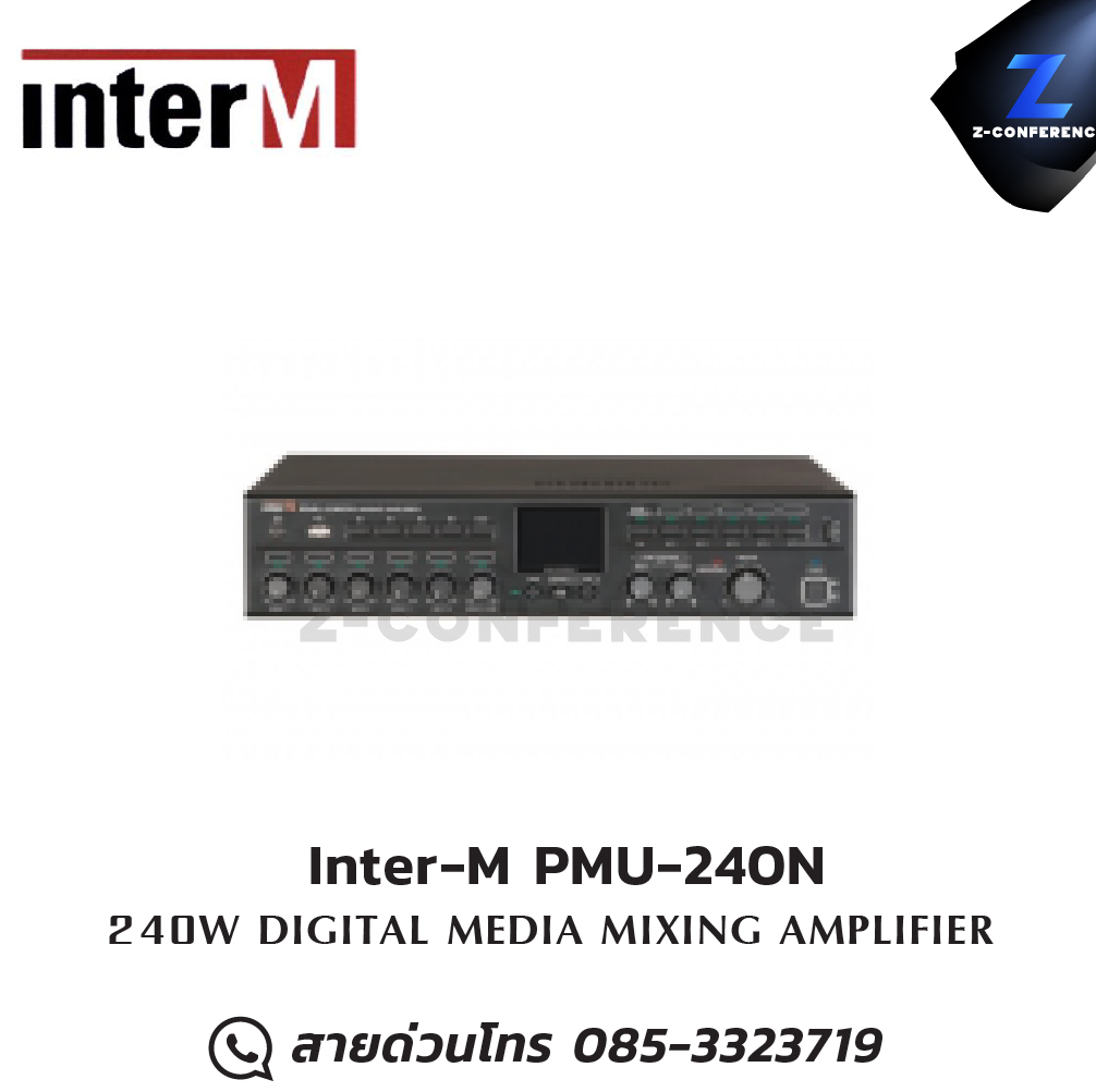 Inter-M PMU-240N MIXER POwer Amplifer 240W มิกเซอร์ , mixer , มิกเครื่องเสียง , มิกเซอร์ดิจิตอล , มิ๊กดิจิตอล , แอมป์ , amplifier, power amp, power amplifier