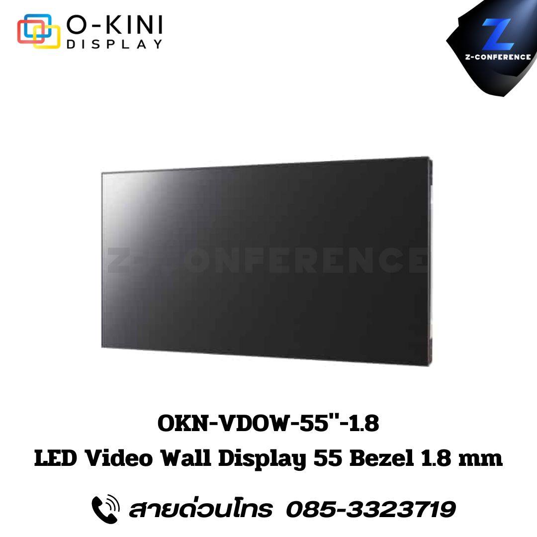 O-KINI OKN-VDOW-55"-1.8 LED Video Wall Display 55 Bezel 1.8 mm จอทัชสกรีน จออัจฉริยะ จอสัมผัส จอtouchscreen จอled