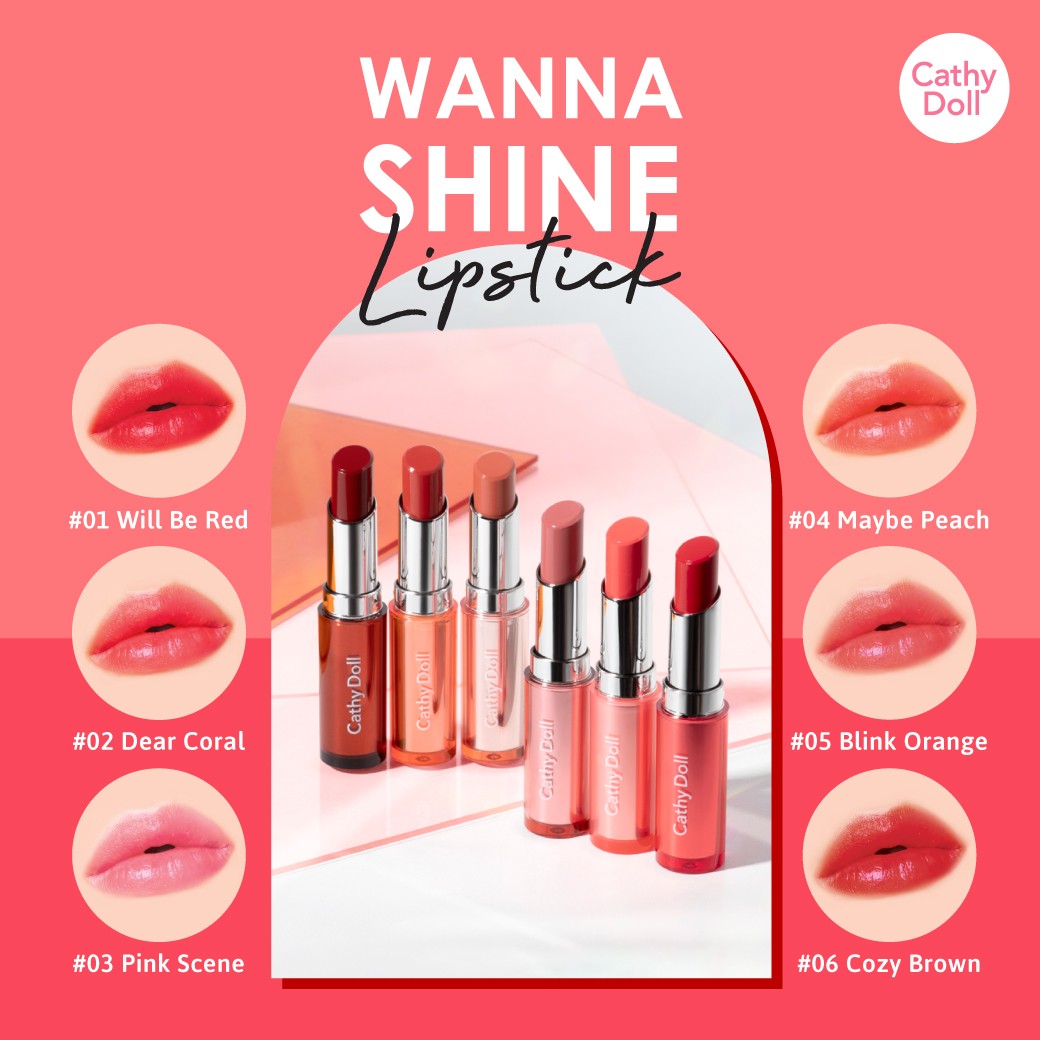 CATHY DOLL Wanna Shine Lipstick 3g. #02 DEAR CORAL เคที่ดอลล์ วันนาไชน์ ลิปสติกเนื้อวาว บำรุงริมฝีปาก 3g. สี 02 DEAR CORAL
