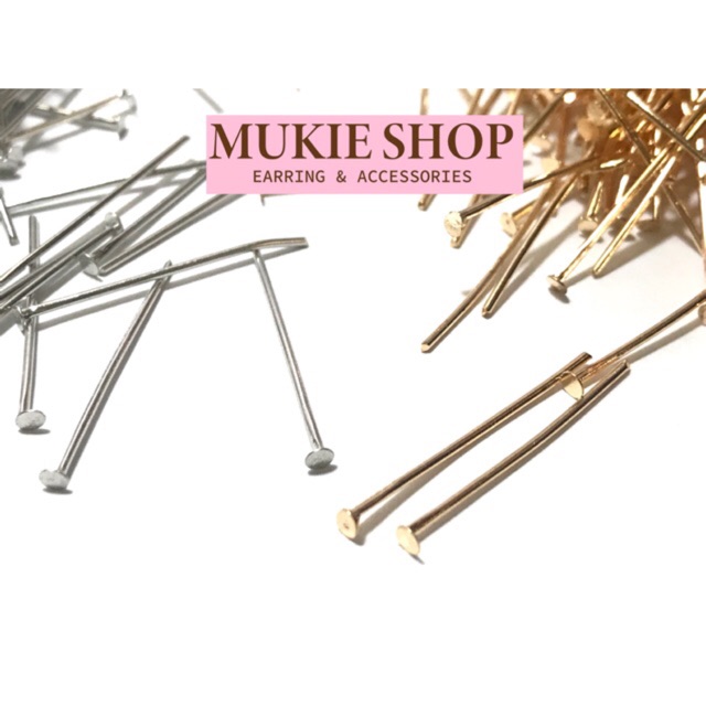 DIY (ไม่คัน/นิเกิ้ลฟรี) อะไหล่ต่างหู หัวแบนก้านยาว T-pin (1.4-4cm) แพ็ค 50,100 ชิ้น ทีพิน Mukie shop มุกี้ ช้อป