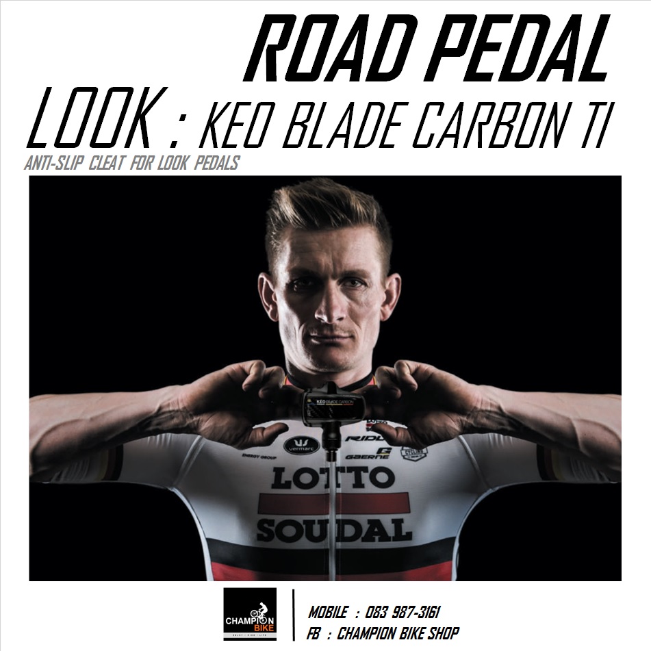 บันไดเสือหมอบ LOOK : KEO BLADE CARBON TITANIUM ROAD PEDALS