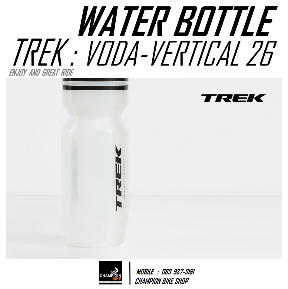 ขวดน้ำจักรยาน TREK : VODA VERTICAL 26 oz. BIKE WATER BOTTLE