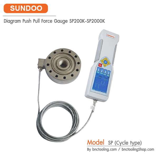 SUNDOO, Diagram Push Pull Force Gauge,เครื่องวัดแรงดึง แรงกด, SP200K-2000K, SP Diagram push pull force gauge(Cycle type), SP Series Sensor Outside Diagram Push Pull Force Gauge,