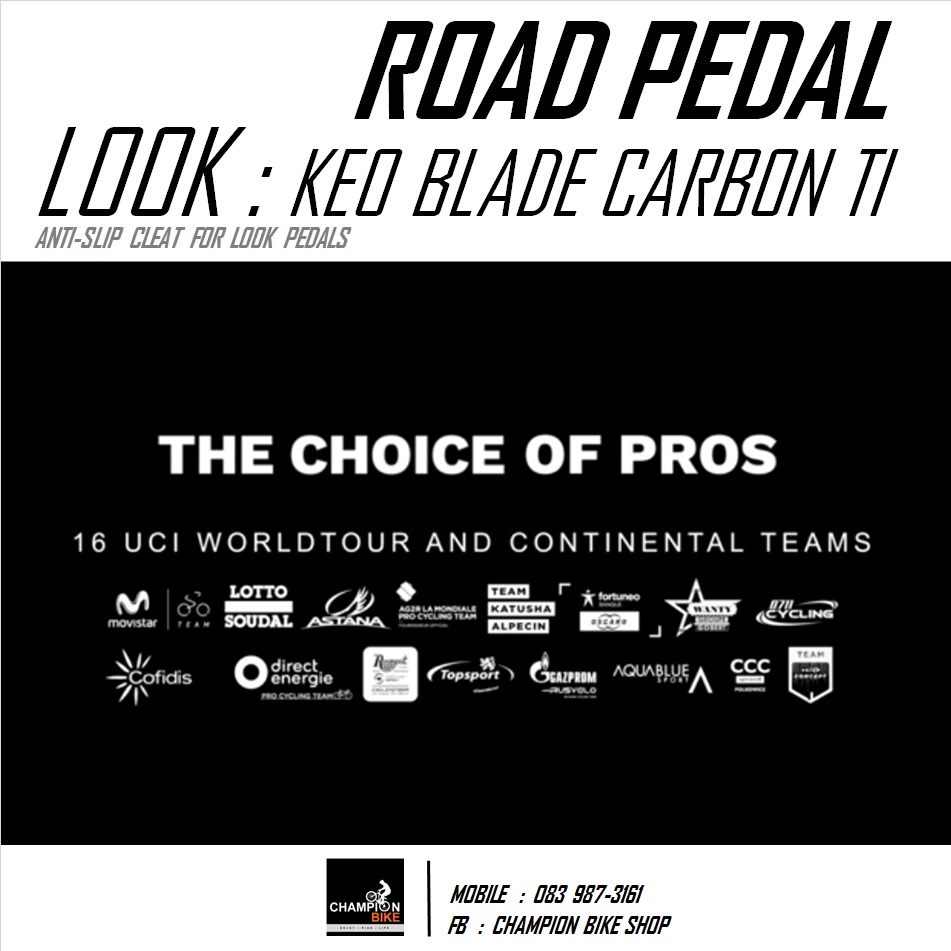 บันไดเสือหมอบ LOOK : KEO BLADE CARBON TITANIUM ROAD PEDALS