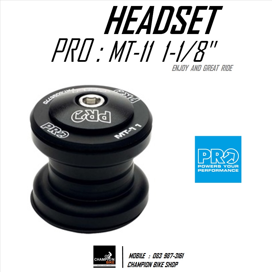 ลูกปืนคอ 1-1/8" นิ้ว PRO : MT11 1-1/8" THREADLESS HEADSET สีดำ