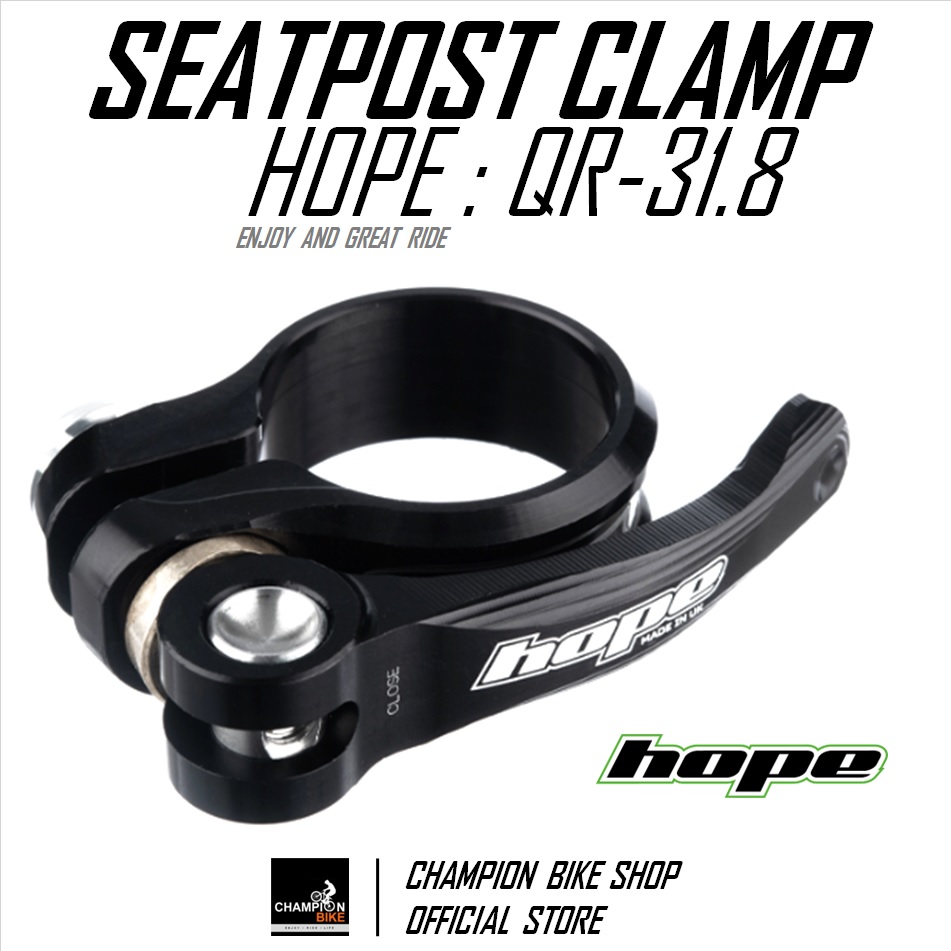 รัดหลักอาน แบบปลดเร็ว HOPE : QR 31.8 SEATPORT CLAMP สีดำ