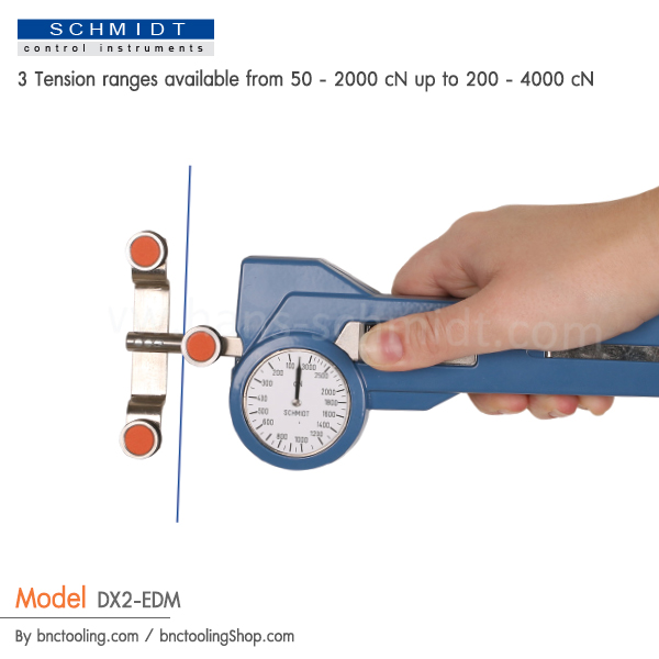 SCHMIDT ,3 Tension ranges available from 50 - 2000 cN up to 200 - 4000 cN,DX2-EDM