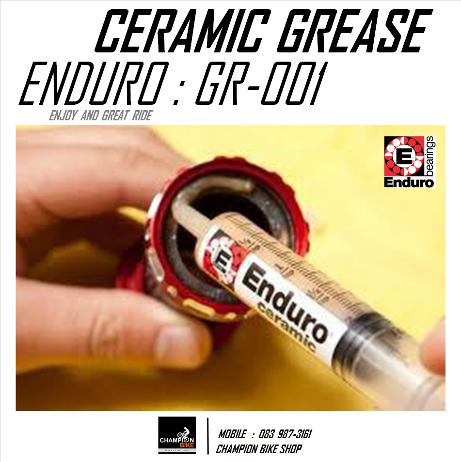 จาระบีสำหรับลูกปืนเซรามิค ENDURO : GR-001 GREASE FOR CERAMIC BEARING