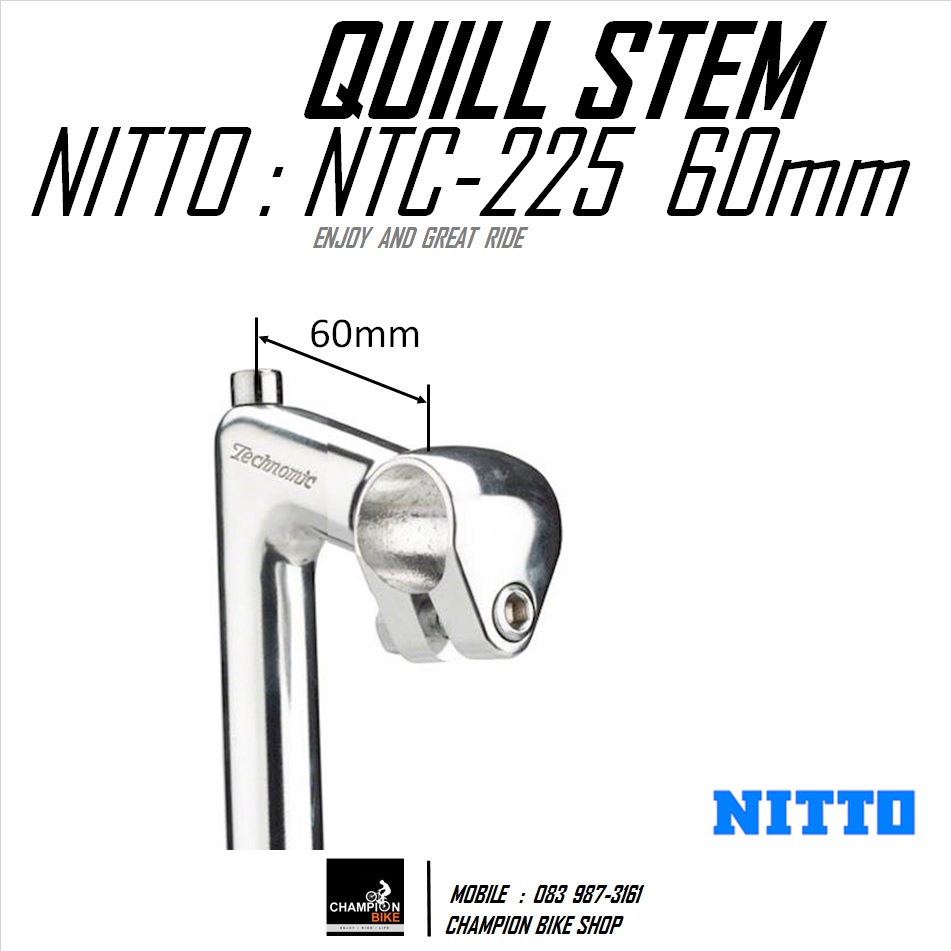คอจุ่ม 22.2mm สีเงิน NITTO : TECHNOMIC NTC-225 QUILL STEM ยาว 60mm / สูง 225mm. / มุม 71 องศา / สำหรับแฮนด์ 25.4mm